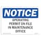 Signmission OSHA Notice, 5" Height, Operating Permit On File In Maintenance Office Sign, 7" X 5", Landscape OS-NS-D-57-L-17026 - alternate 1